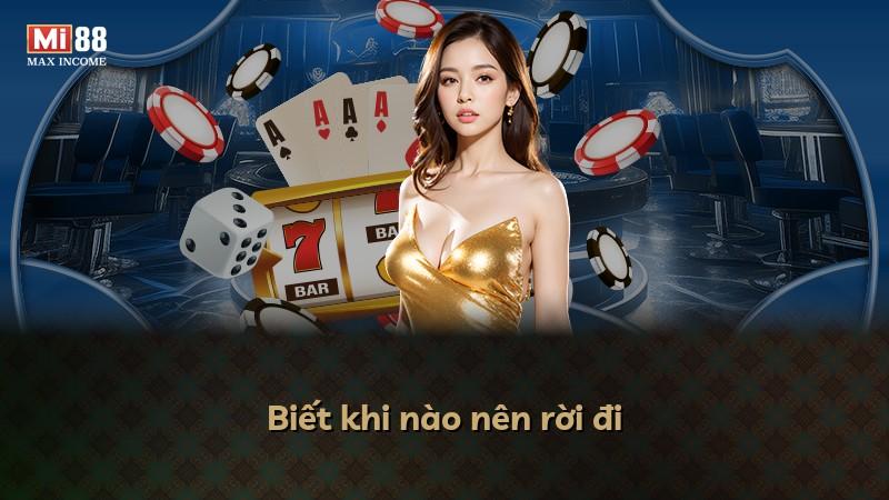 Biết khi nào nên rời đi