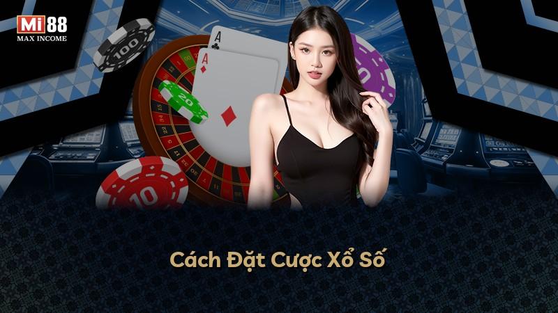 Cách Đặt Cược Xổ Số