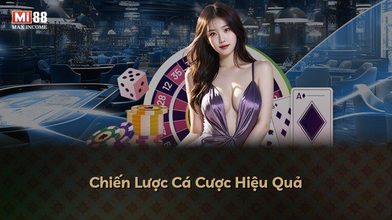 Chiến Lược Cá Cược Hiệu Quả