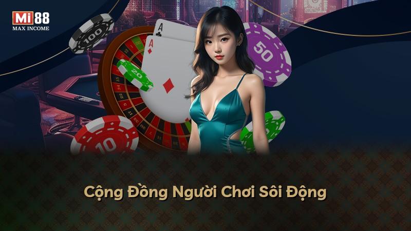 Cộng Đồng Người Chơi Sôi Động