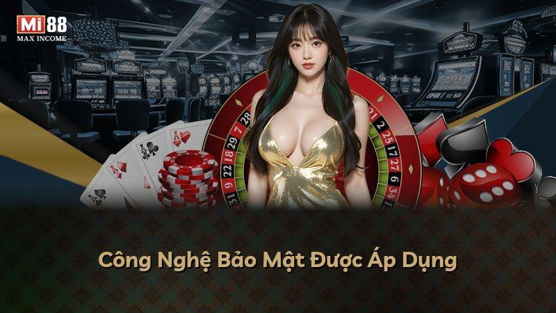 Công Nghệ Bảo Mật Được Áp Dụng