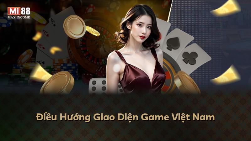 Điều Hướng Giao Diện Game Việt Nam