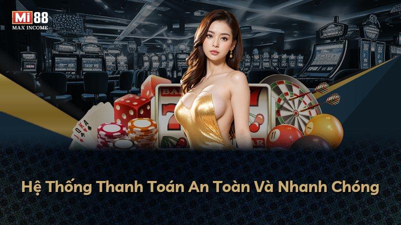 Hệ Thống Thanh Toán An Toàn Và Nhanh Chóng