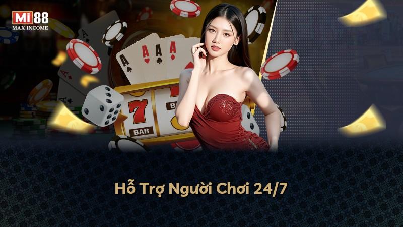 Hỗ Trợ Người Chơi 24/7