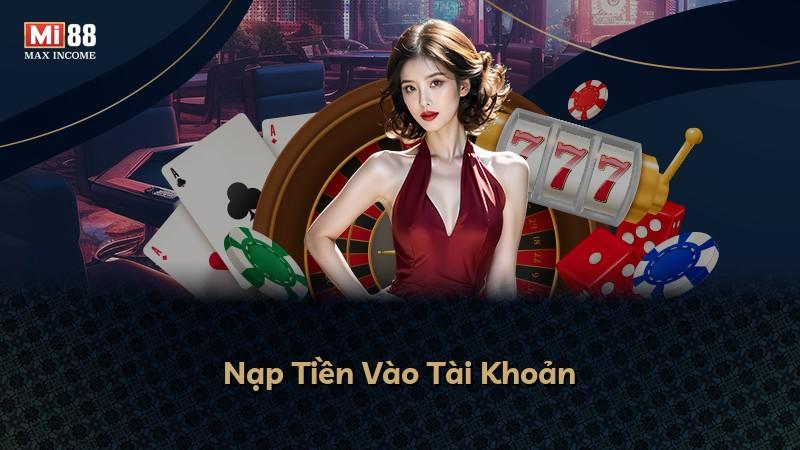 Nạp Tiền Vào Tài Khoản
