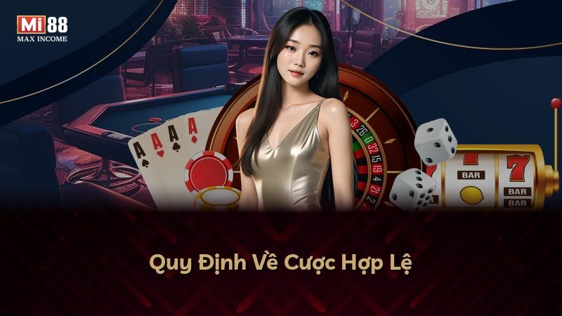 Quy Định Về Cược Hợp Lệ