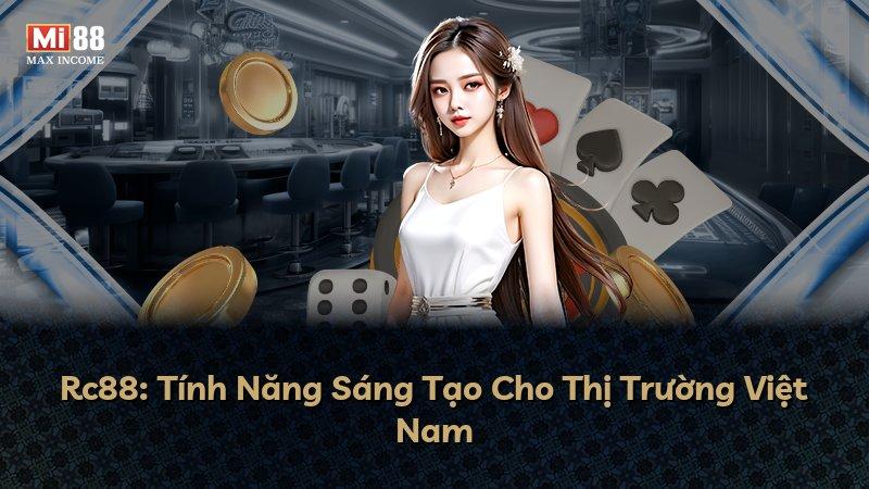 Rc88: Tính Năng Sáng Tạo Cho Thị Trường Việt Nam