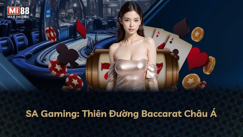 SA Gaming: Thiên Đường Baccarat Châu Á