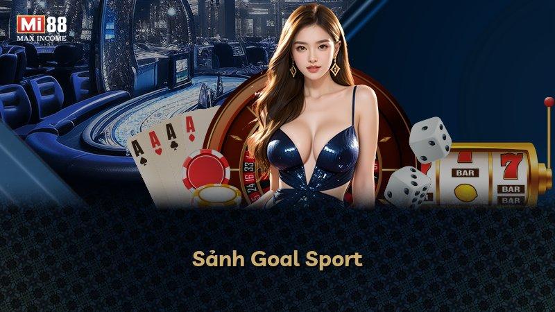 Sảnh Goal Sport