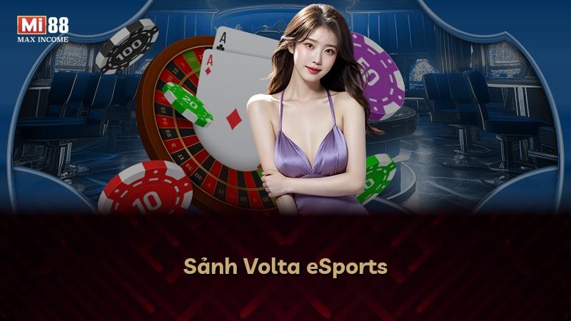 Sảnh Volta eSports