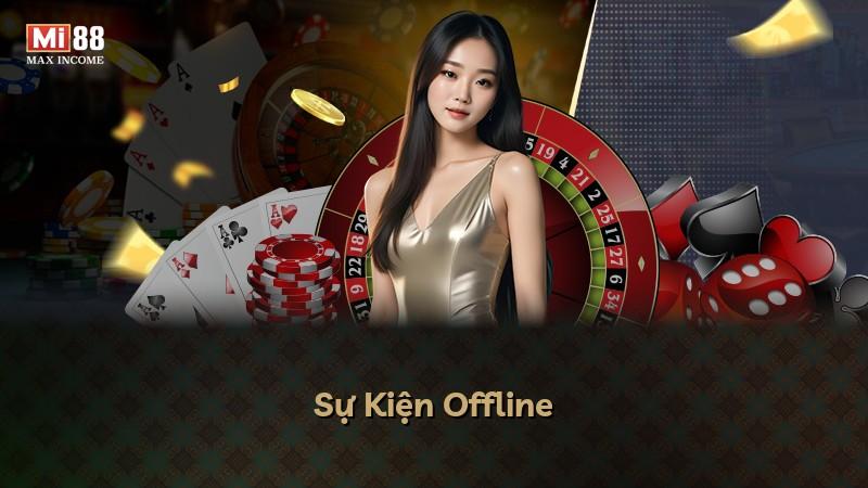 Sự Kiện Offline
