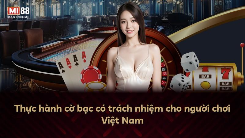 Thực hành cờ bạc có trách nhiệm cho người chơi Việt Nam