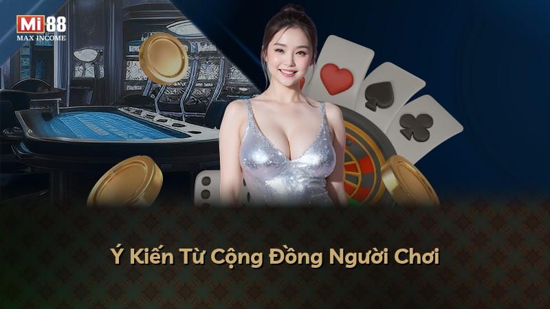 Ý Kiến Từ Cộng Đồng Người Chơi